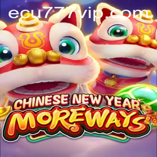 Explorando CHINESENEWYEARMOREWAYS e sua Conexão com Ecu777.com
