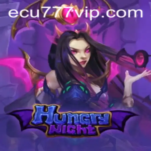 HungryNight - Aventuras e Estratégias no Mundo de Ecu777.com