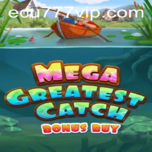 Explorando o Mundo de MegaGreatestCatchBonusBuy