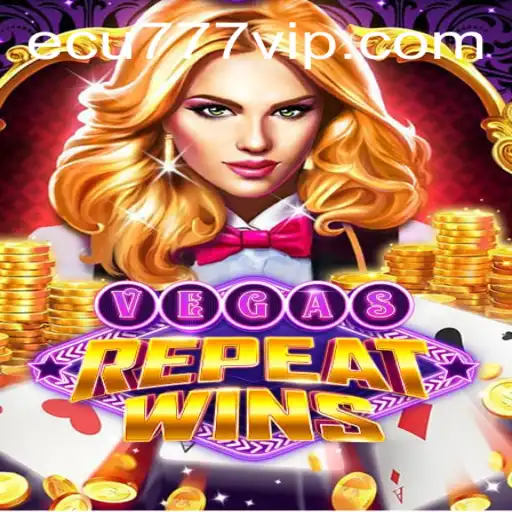 Descubra o Entusiasmante Mundo de VegasRepeatWins no Ecu777.com